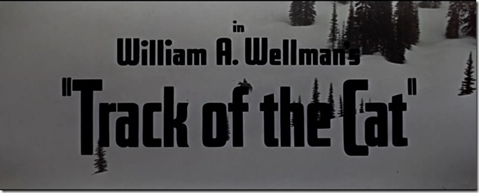William A. Wellman's Track of the Cat. A snowy background with trees